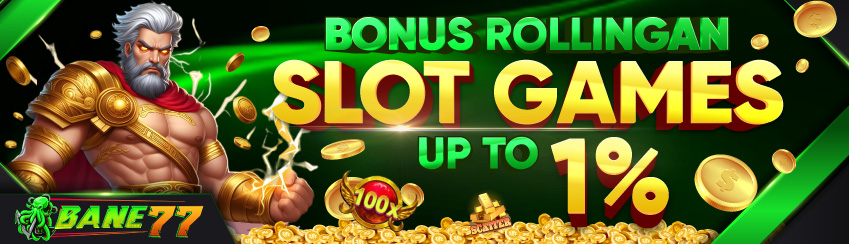 BONUS ROLLINGAN SLOT UP TO 1%